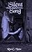 Silent Song (Ghostly Rhapso...