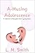 A-Musing Adolescence