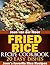 Fried Rice Recipe Cookbook