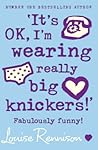 'It's OK, I'm wearing really big knickers!' (Confessions of Georgia Nicolson, #2) Book cover for 'It's OK, I'm wearing really big knickers!' (Confessions of Georgia Nicolson, #2)