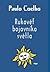 Rukověť bojovníka světla by Paulo Coelho