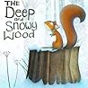 The Deep and Snow...
