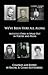 We've Been Here All Along by Rachel B. Cohen-Rottenberg