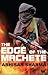 The Edge of the Machete