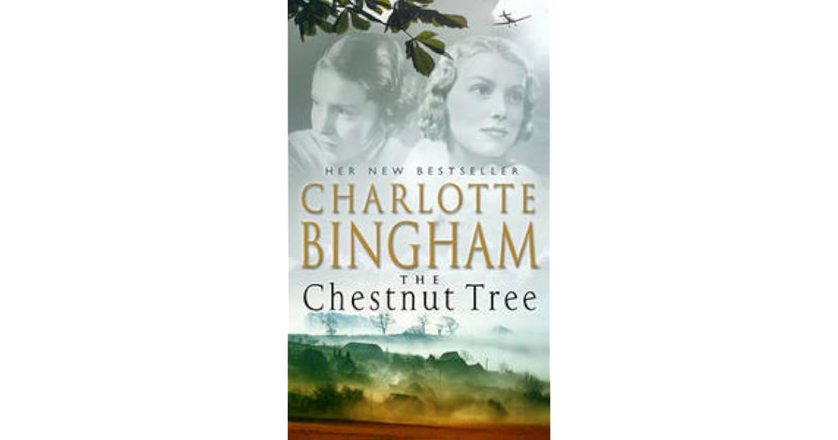 The Chestnut Tree The Bexham Trilogy 1 By Charlotte Bingham