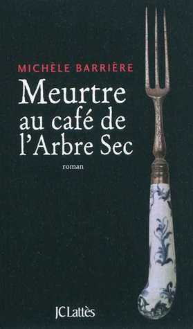 Meurtre au café de l'Arbre Sec