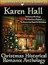 Christmas Historical Romance Anthology by Karen Hall