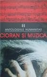 Cioran și muzica Cioran și muzica