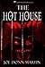 The Hot House