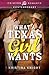 What a Texas Girl Wants (Te...