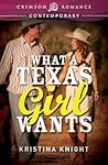 What a Texas Girl Wants (Texas Wishes #1)