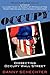 Occupy: Dissecting Occupy Wall Street