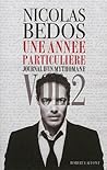 Une année particulière (Journal d'un mythomane, #2)