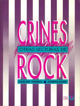Crines- Otras Lecturas De Rock (Biblioteca Era) (Spanish Edition)