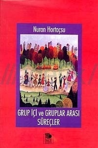 Grup İçi ve Gruplar Arası Süreçler