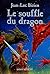 Le souffle du dragon (Les Empereurs-Mages, #1)