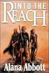 Into the Reach by Alana Joli Abbott