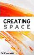 Creating Space: The Case for Everyday Creativity