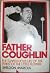 Father Coughlin: The Tumult...