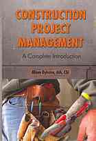 Construction Project Management: A Complete Introduction
