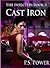 Cast Iron (The Infected #3)