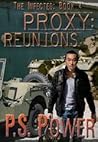 Proxy: Reunions (The Infected, #4) Proxy: Reunions