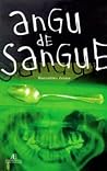 Angu de Sangue Angu de Sangue