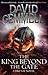 The King Beyond the Gate (Drenai Saga, #2)