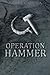 Operation Hammer (Animal Co...