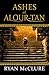 Ashes of Alour-Tan (The Work of Alour-Tan, #1)