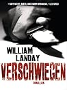 Verschwiegen by William Landay