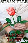 Sara's Loss by Susan Elle Sara's Loss by Susan Elle