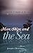 Man, Ships, and the Sea: A ...