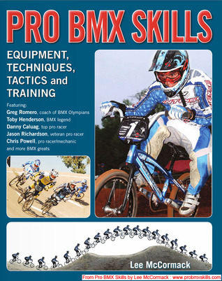 PRO BMX SKILLS Equipment,  techniques,  tactics and  training