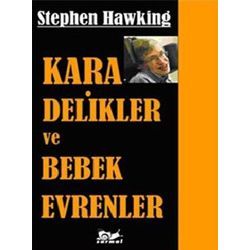 Kara Delikler ve Bebek Evrenler