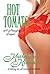 Hot Tomato: A Naughty Sequel
