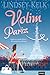 Volim Pariz by Lindsey Kelk