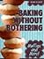 Baking Without Bothering Muffins and More