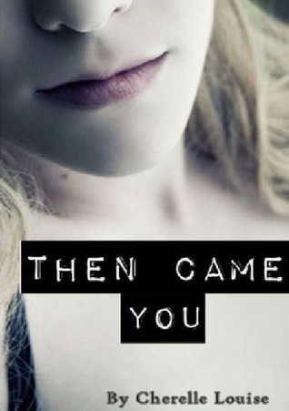Then Came You (Kindle Edition)