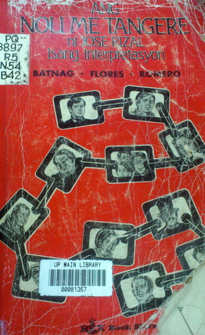 Ang Noli Me Tangere ni Jose Rizal: Isańg interpretation