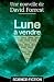 Lune à vendre