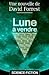 Lune à vendre