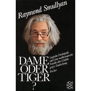 Dame oder Tiger? Logische Denkspiele und eine mathematische Novelle über Gödels große Entdeckung
