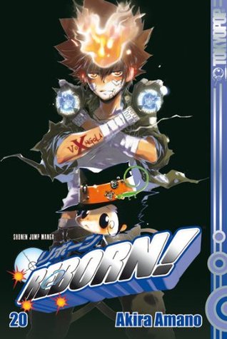 Reborn! 20: Hier kommt der X-Burner (Reborn!, #20)