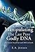 Manipulating The Last Pure Godly DNA : The Genetic Search for God's DNA on Earth