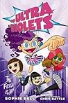 The Ultra Violets by Sophie Bell