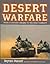 Desert Warfare: From Its Roman Origins to the Gulf Conflict
