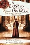 A Brisa do Oriente - Volume 2 de 2