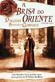 A Brisa do Oriente - Volume 2 de 2