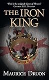 The Iron King by Maurice Druon